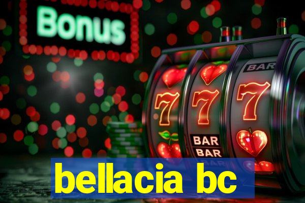 bellacia bc